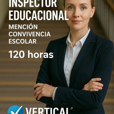 CURSO INSPECTOR EDUCACIONAL MENCION CONVIVENCIA ESCOLAR