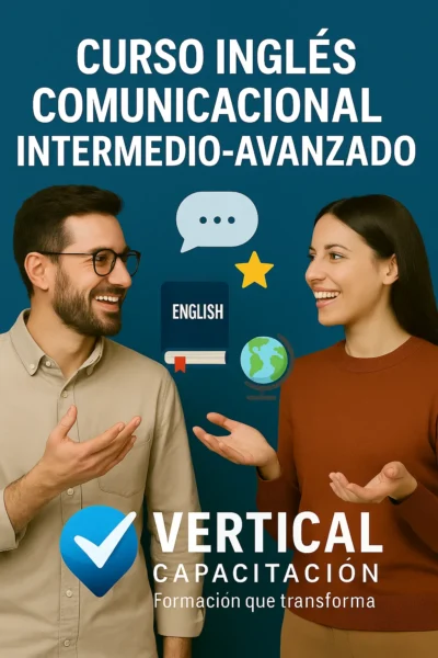 CURSO INGLES COMUNICACIONAL INTERMEDIO-AVANZADO 120 hrs.