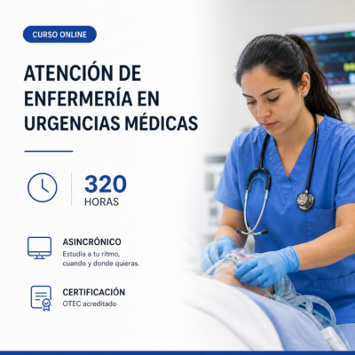 ATENCION DE ENFERMERIA EN URGENCIAS MEDICAS 320 HORAS