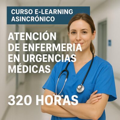 ATENCION DE ENFERMERIA EN URGENCIAS MEDICAS 320 HORAS
